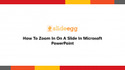 11_How To Zoom In On A Slide In Microsoft PowerPoint